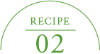 RECIPE 02