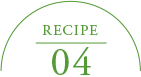 RECIPE 04